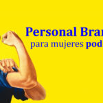 personal branding, mujeres, emprendimientos