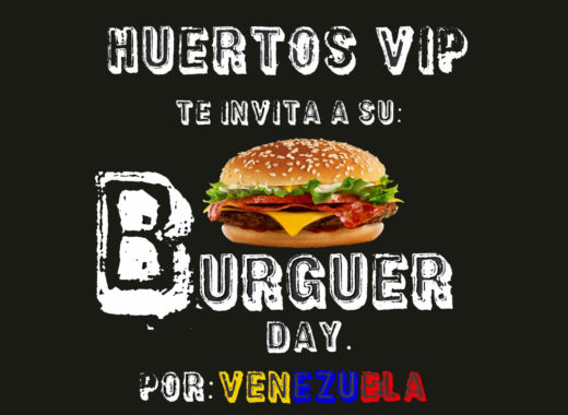 huertos vip, burger day